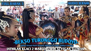 Download Lagu Putri Bekso Turonggo Budoyo FULL BABAK 3 JATHILAN KLACI 2 MARGOLUWIH SEYEGAN SLEMAN Terbaru! MP3
