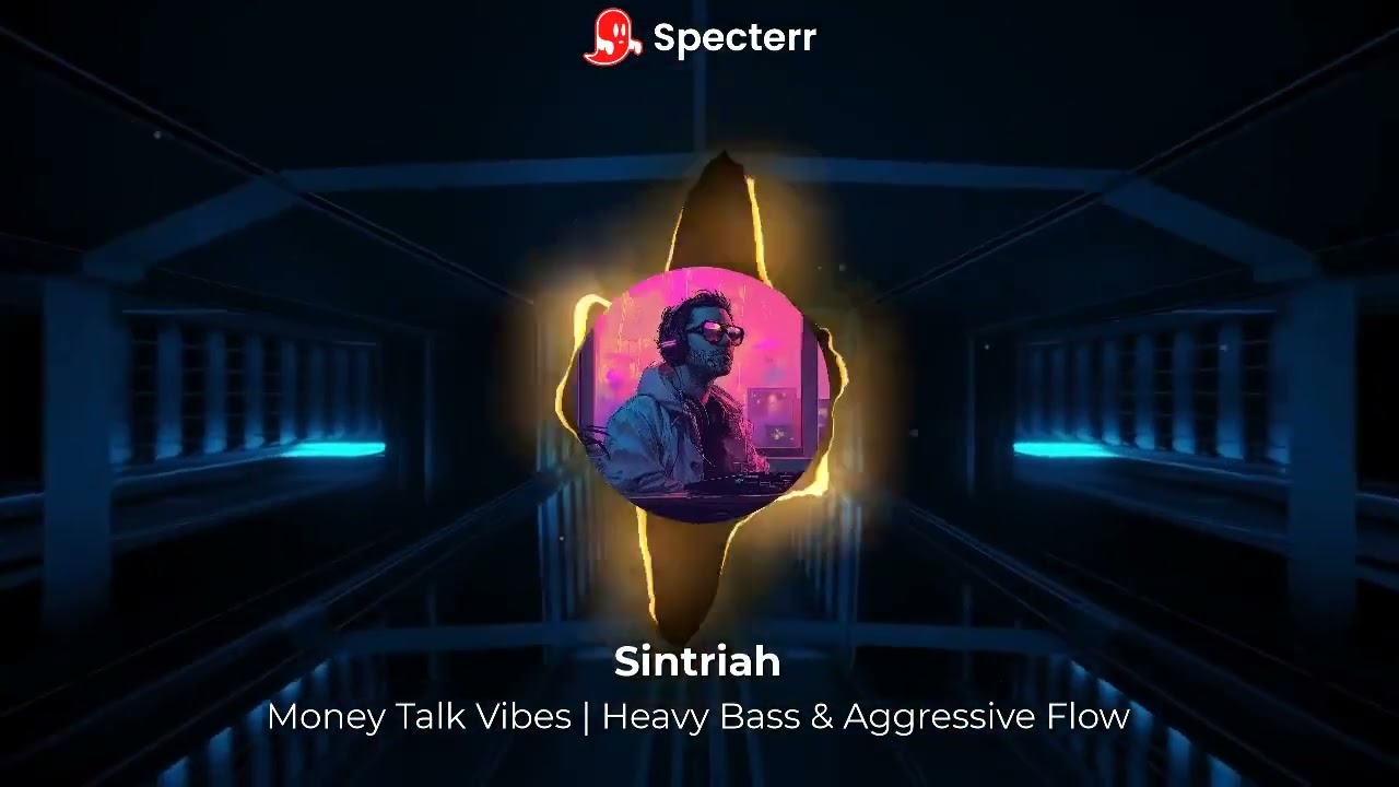 Sintriah -💸 Money Talk Vibes | Heavy Bass & Aggressive Flow 🔥 