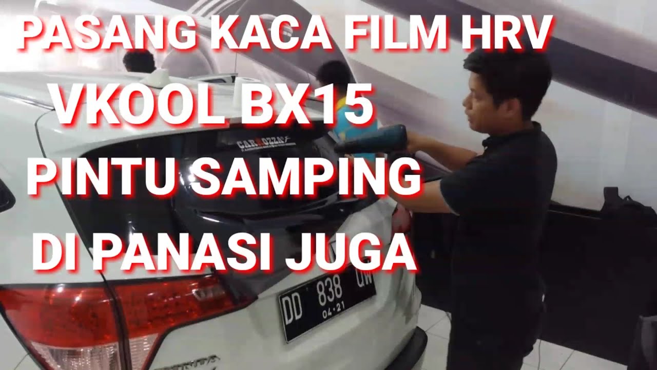 PASANG KACA  FILM  VKOOL  BX15 PINTU DI PANASI JUGA YouTube