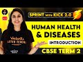 Human Health and Disease Class 12  #1 (Introduction) | | CBSE Class 12 Term 2 Exam 2021-22