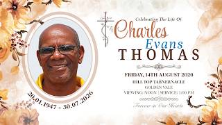 Celebrating The Life Of Charles Evans Thomas