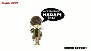 Hadapi saya - Sound Effect