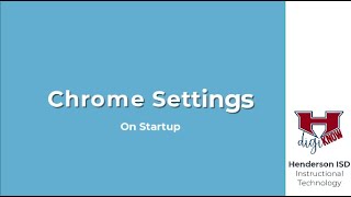 Chrome Settings: On Startup