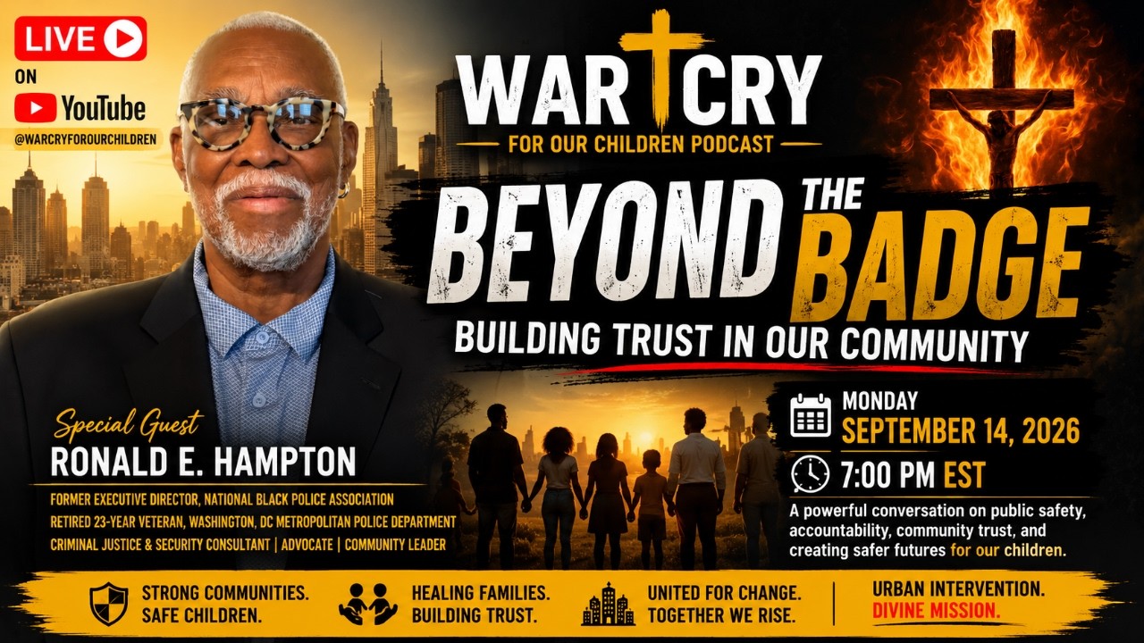 Beyond the Badge: Building Trust in Our Community with Ronald E. Hampton | WarCry