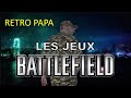 Retro papa  les jeux battlefield