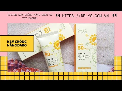 Review kem chống nắng Dabo có tốt không? Giá bao nhiêu? Mua, Bán ở đâu?