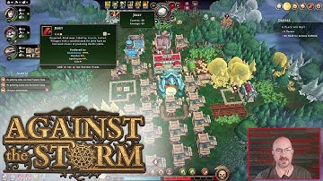 Against the Storm! First Look at this Rogue Lite City Builder