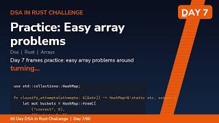 Practice: Easy array problems - Day 7/60 60 Day Rust DSA Challenge