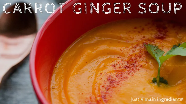 Easiest Carrot Ginger Soup!
