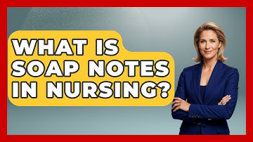 What Is SOAP Notes In Nursing? - Nursing Knowledge Exchange