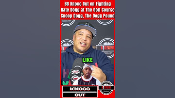 Thumbnail of BG Knocc Out on Fighting Nate Dogg! #shorts #BGKnoccOut #natedogg #snoopdogg #podcast #bosstalk101