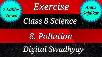 Exercise class 8 science chapter 8 pollution । Swadhyay pollution। Exercise pollution। Std 8 science