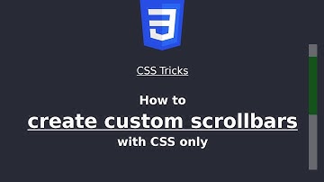 How to create custom scrollbars with CSS only
