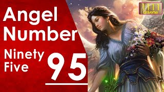Angel Number 95 Meaning Of Angel Number 95 Universe Message Angel Guidance 1111 Universe