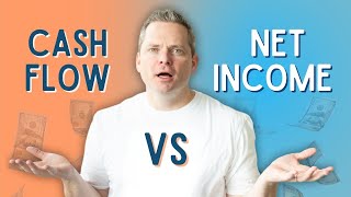 The Difference Between Cash Flow and Net Income (Avoid THIS Costly Mistake!)