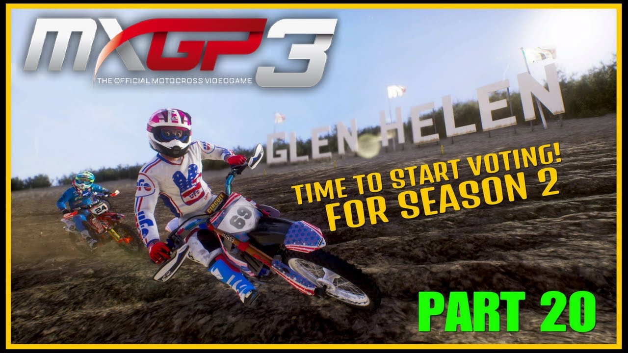 MXGP 3 GAMEPLAY PART 20| GLEN HELEN DECIDER! | CAREER MODE (FULL GAME) PS4 PRO