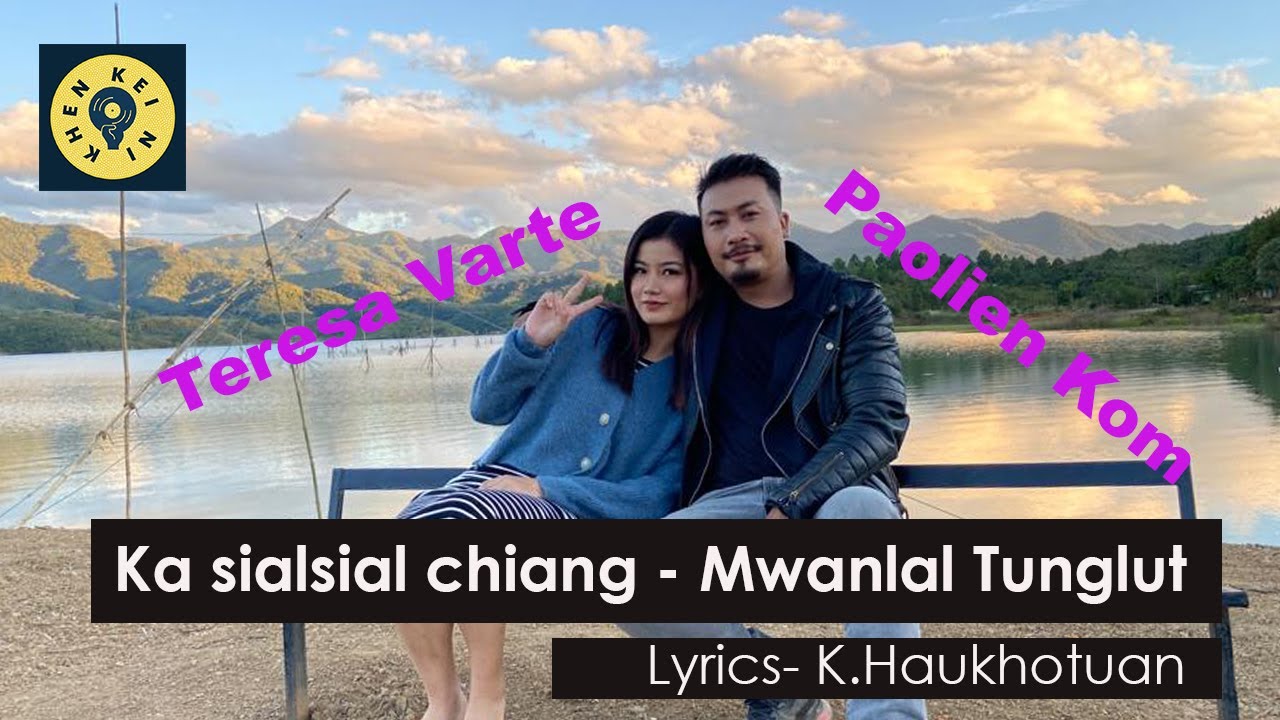 Ka sial sial chiang  Mwanlal Tunglut  Official MV
