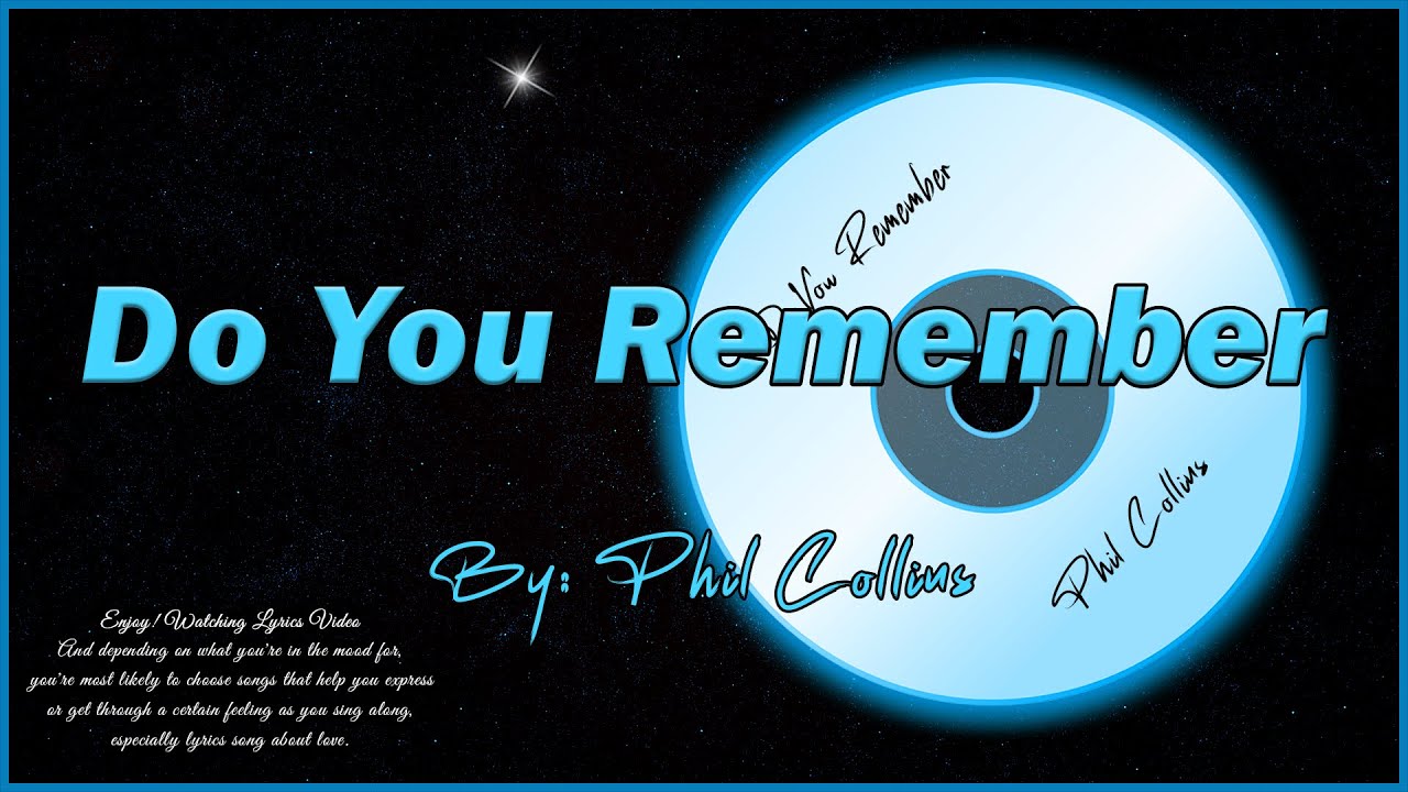 Do You Remember? - 2016 Remaster - song and lyrics by Phil Collins