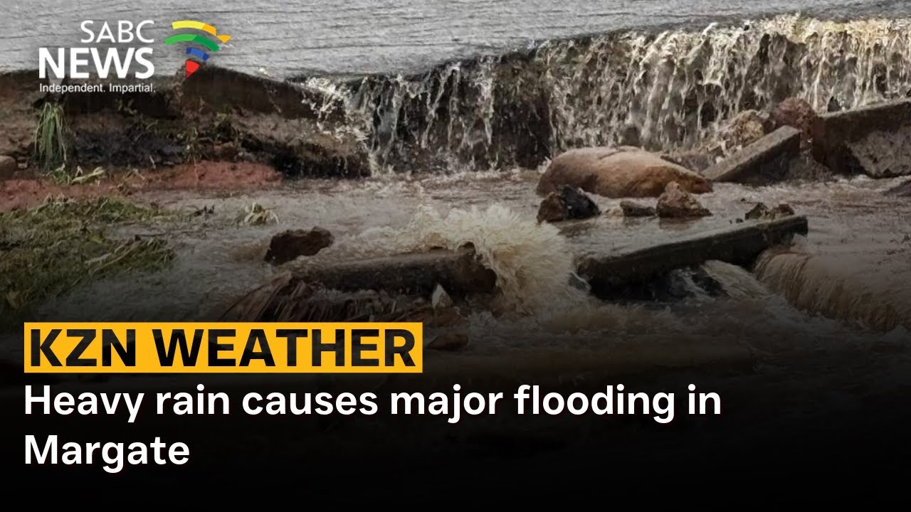 KZN Weather I Heavy rain causes major flooding in Margate