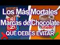 7 Marcas de Chocolate  que NUNCA Deberías Comprar (La Número 3 Tiene Más Azúcar Que Cacao)