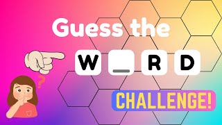 Guess the word | Challenge!|