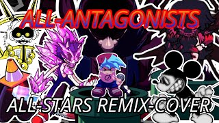 All-Stars Remix Cover - All-Antagonists (All-Crossovers V2) Mario's Madness V2 | Friday Night Funkin