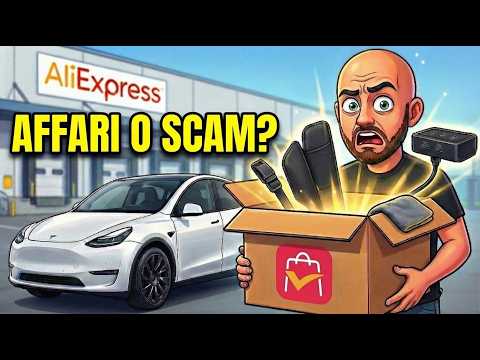 Video TESLA vs AliExpress: AFFARI o SCAM?