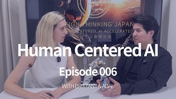 Human Centered AI: Ep 006 - We tested the "AI Conbini" at Takenawa Gateway