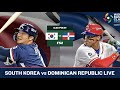 Dominican Republic vs. South Korea WBC Game Live