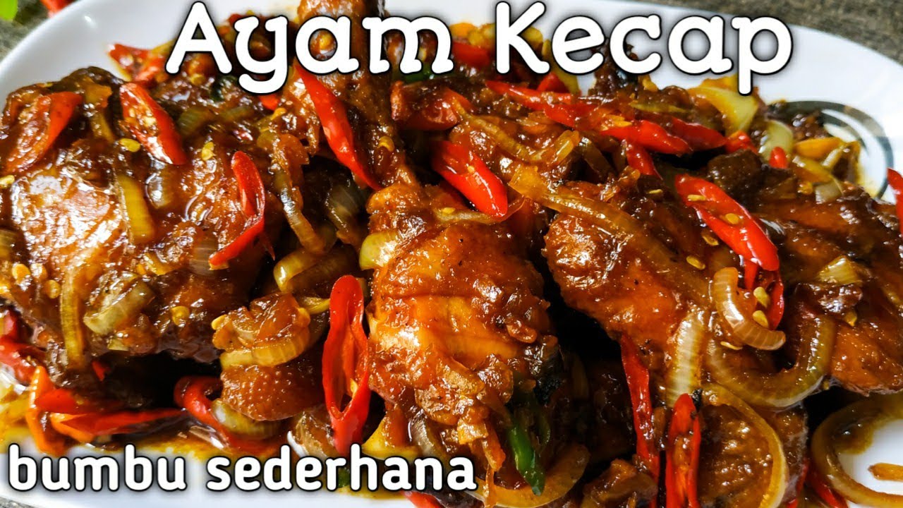 Masak ayam kecap sederhana