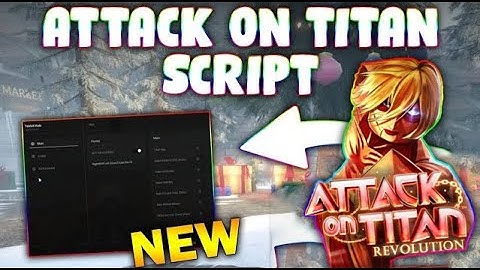 *NEW* Attack on Titan Revolution Script (PASTEBIN 2025) ( AUTO QUEST , INSTANT KILL, AUTOFARM )