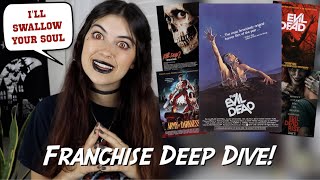 The Evil Dead Franchise Deep Dive