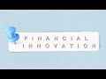 What is financial innovation  capital market