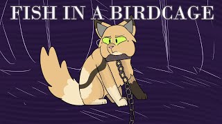 Fish In A Birdcage - Bugleap PMV (Warriors OCs)