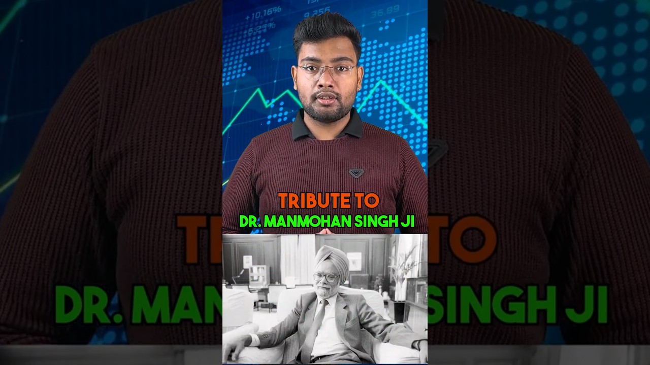 Tribute to Dr. Manmohan Singh ji : Visionary Leader