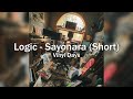 Logic Sayonara Short Download In Bio mp3
