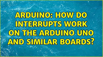 Arduino: How do interrupts work on the Arduino Uno and similar boards?