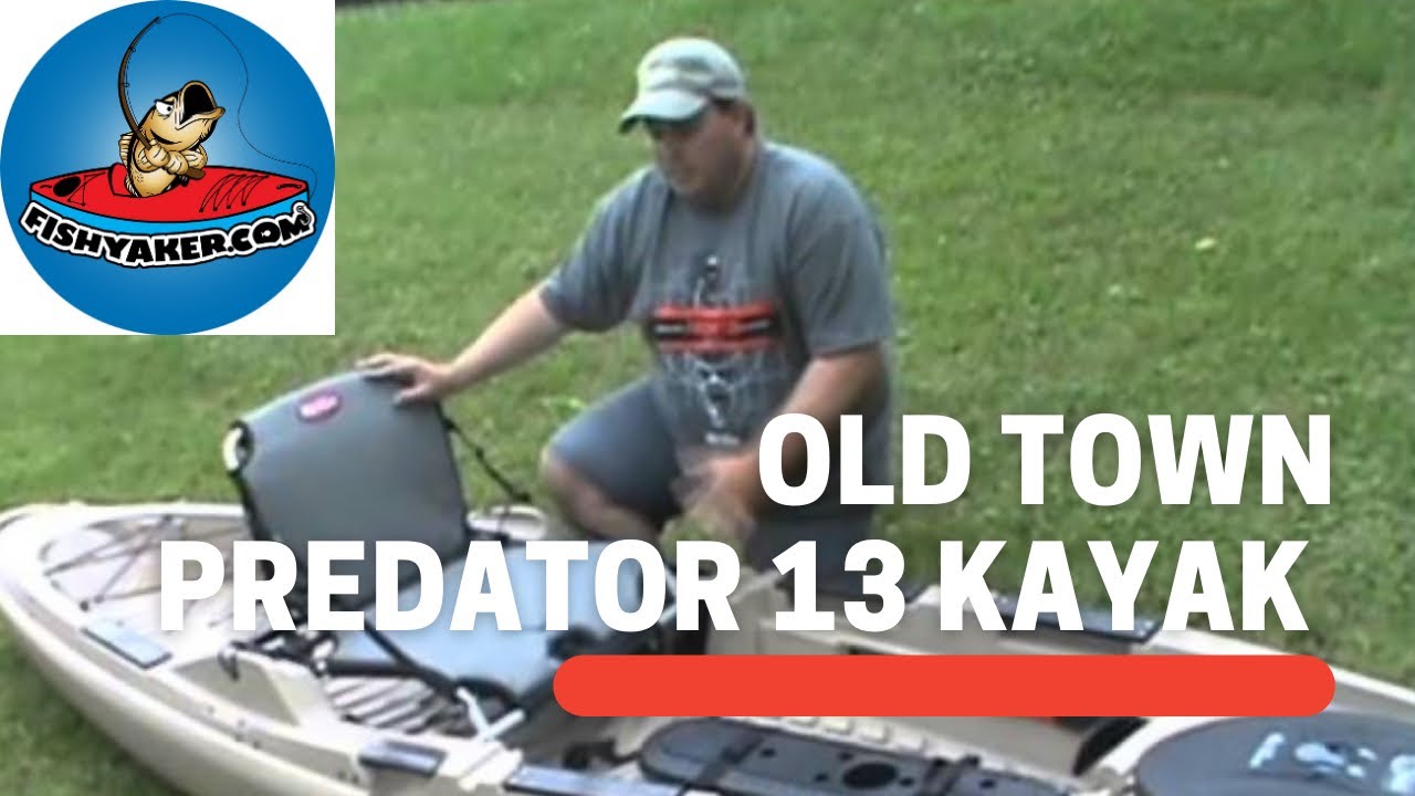 Old Town Predator 13 Kayak: Episode 61