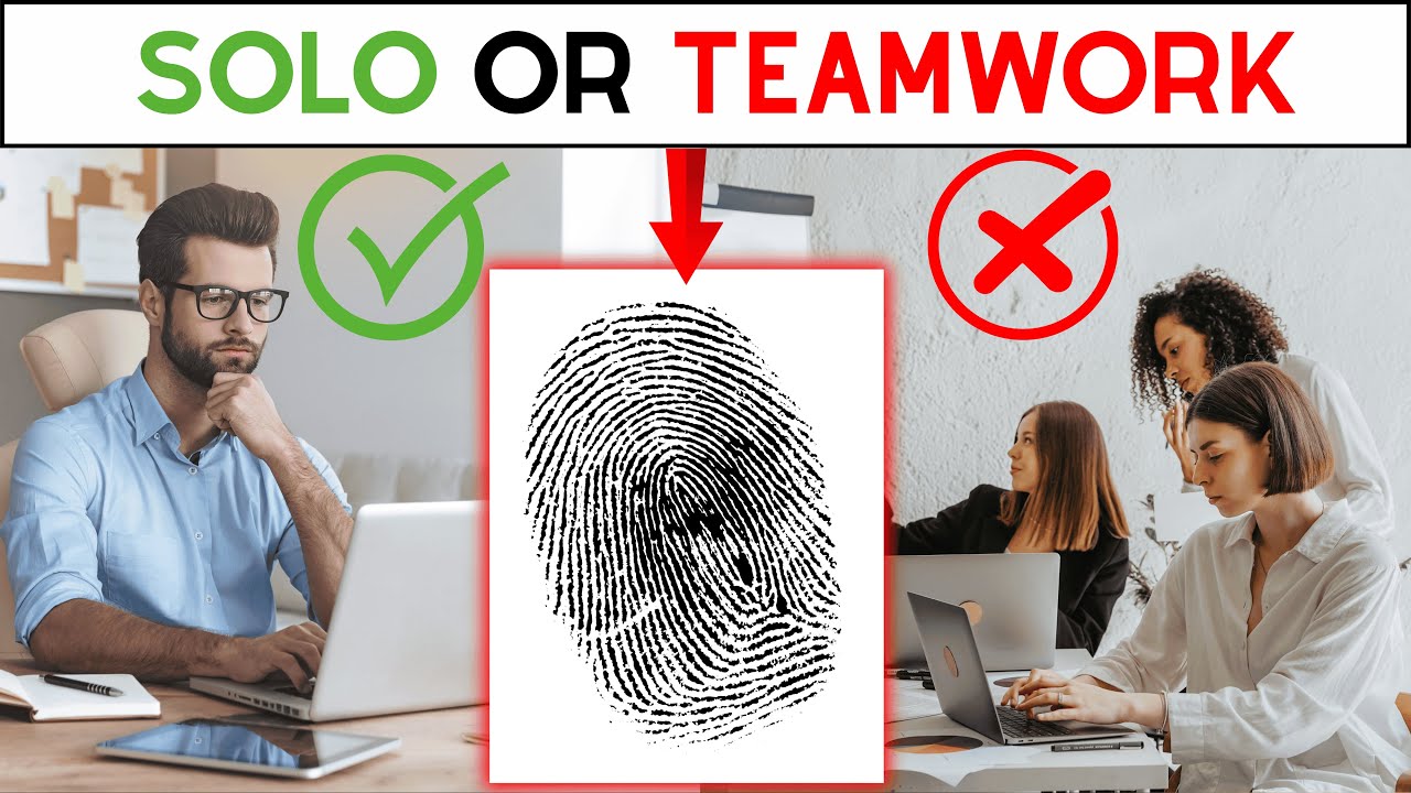 People with this FINGERPRINT tend to SUCCEED more when working ALONE.