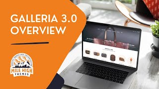 Galleria 3.0 Shopify Theme Overview and Features