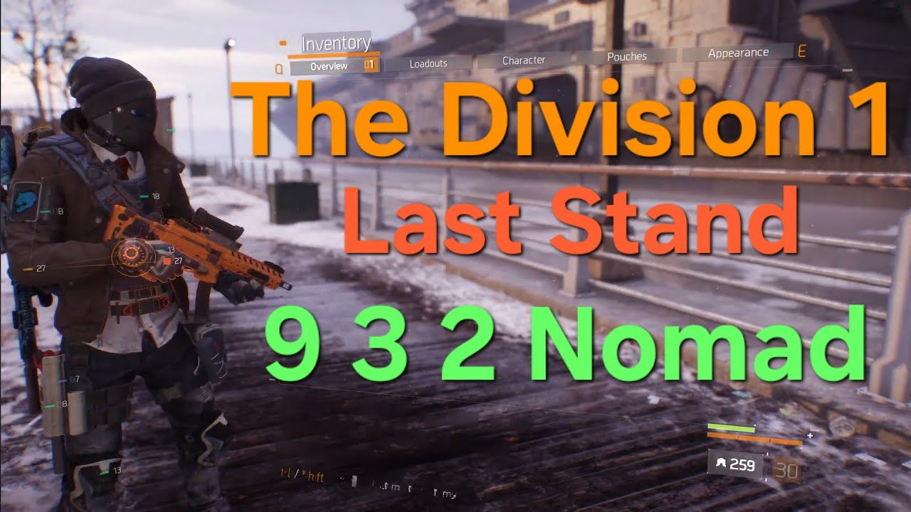The Division 1 Last Stand Nomad Build