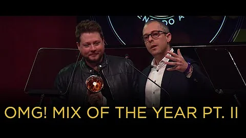 OMG! Mix of the Year Part 2 - Pensado Awards 2016