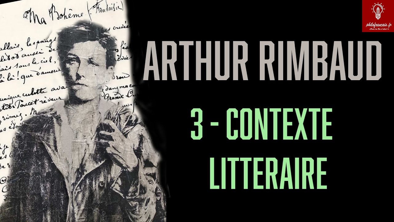 Rimbaud 2 : contexte littéraire et influences - Bac Français - YouTube