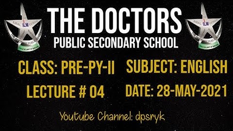 Class Pre-Py-2 English  Lecture # 4 [28-May-2021] dpsryk