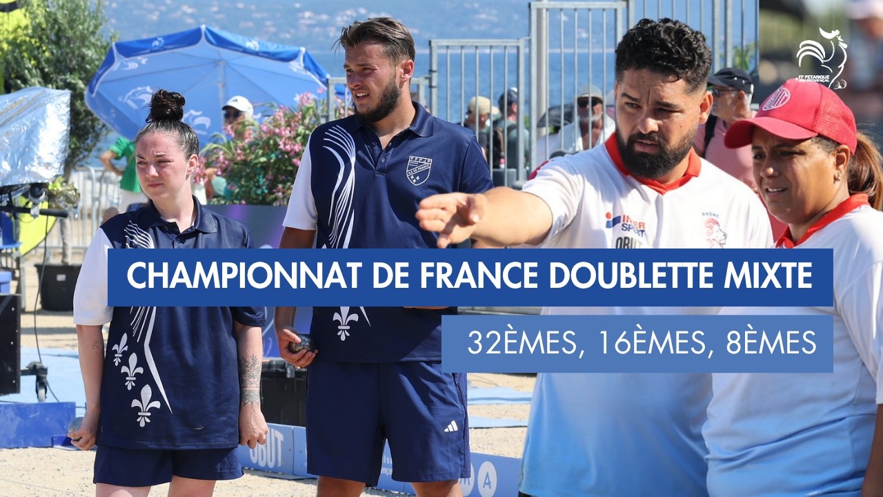 Miniature : CHAMPIONNAT DE FRANCE DOUBLETTE MIXTE - 32EMES, 16EMES ET 8EMES