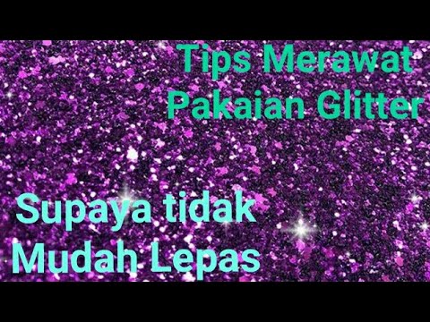 Video: 3 Cara Menghentikan Glitter daripada Pakaian Tidak Terjatuh