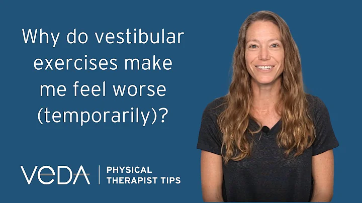 PT Tips: Why Do Vestibular Exercises Make Me Feel ...