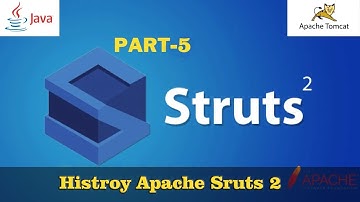 history apache struts 2 || part 5