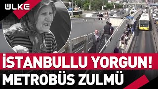 İstanbulda Metrobüs Zulmü Görenler Şoke Oldu