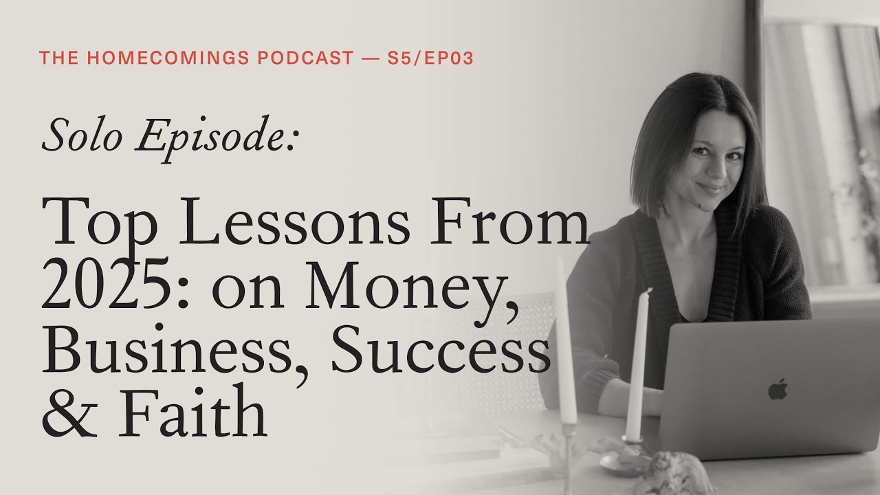 S5/Ep03 Top Lessons from 2025: on Money, Business, Success, Faith & MORE